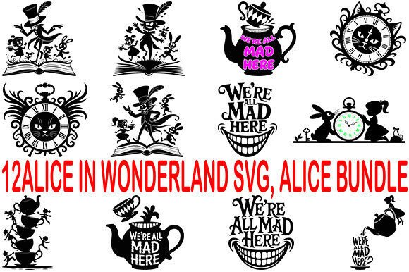 Download 27 Alice in Wonderland Svg, Alice Bundle - Bundle Collection